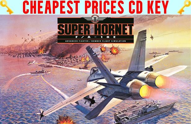 Buy F\/A-18E Super Hornet Cheap CD KEY