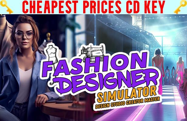 Buy FASHION DESIGNER SIMULATOR:  Design Studio Creator Master Cheap CD KEY