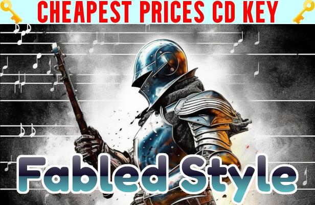 Buy Fabled Style Cheap CD KEY