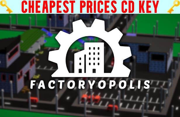 Buy Factoryopolis Cheap CD KEY