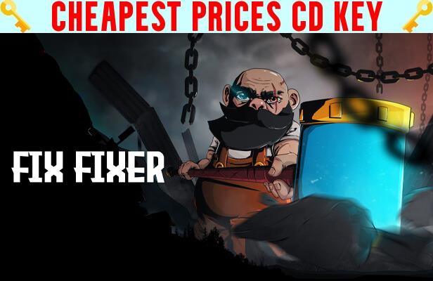 Buy Fix Fixer Cheap CD KEY