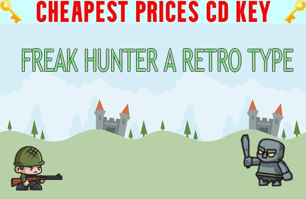 Buy Freak Hunter A Retro Type Cheap CD KEY