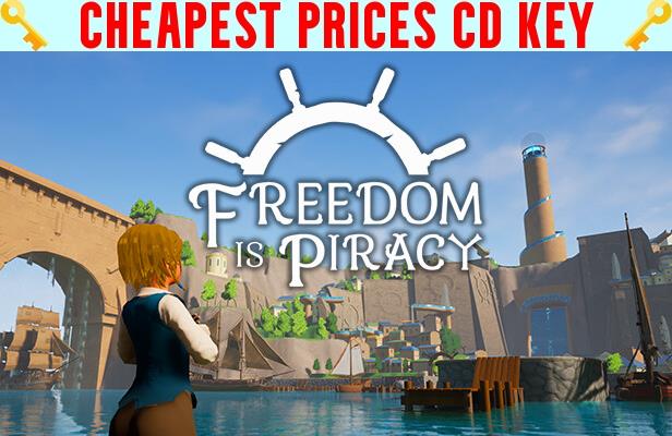 Buy Freedom is Piracy Cheap CD KEY