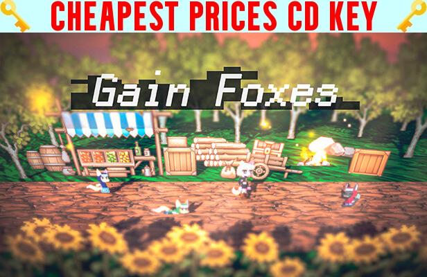 Buy Gain Foxes Cheap CD KEY