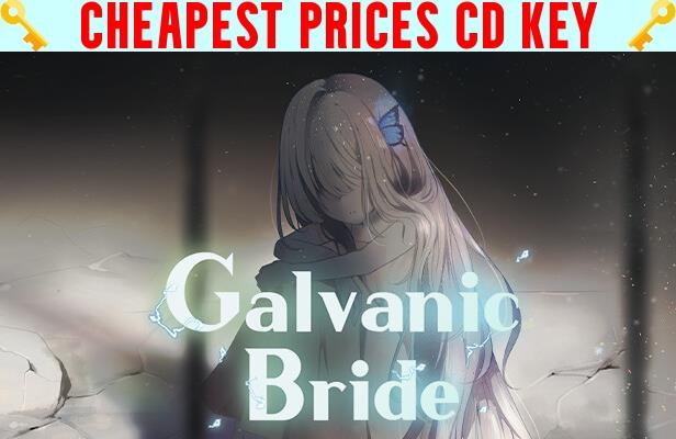 Buy Galvanic Bride Cheap CD KEY