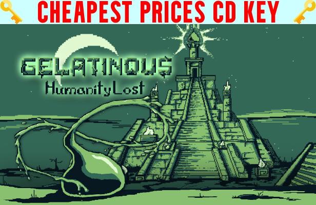 Buy Gelatinous: Humanity Lost Cheap CD KEY