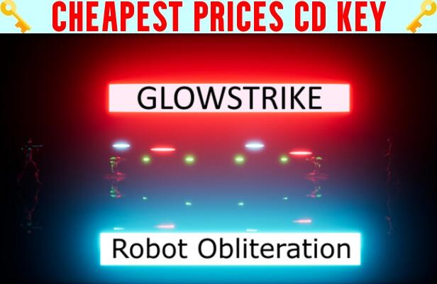 Buy Glowstrike: Robot Obliteration Cheap CD KEY