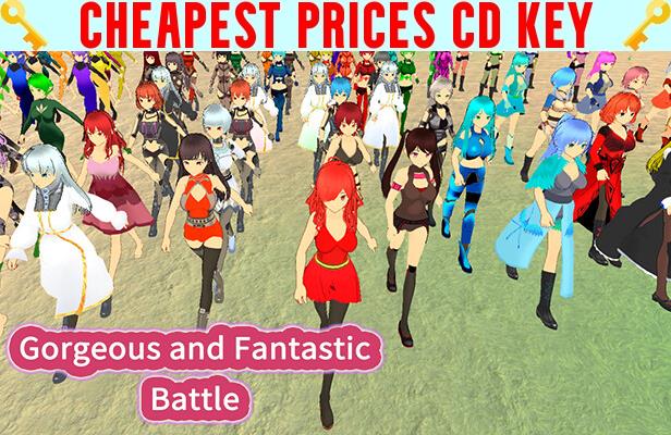 Buy Gorgeous and Fantastic Battle Cheap CD KEY