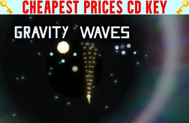 Buy Gravity Waves Cheap CD KEY