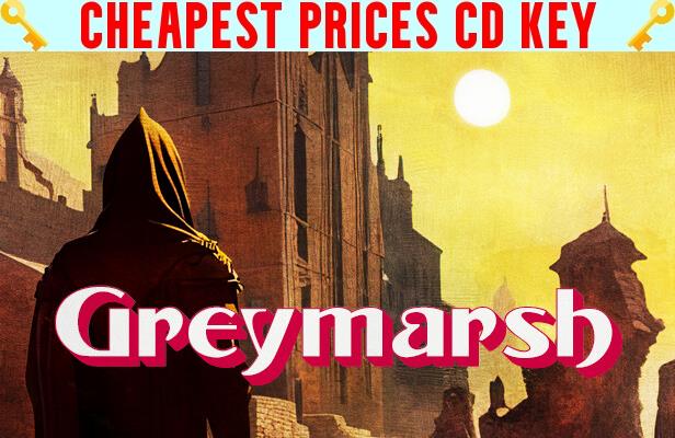 Buy Greymarsh Cheap CD KEY