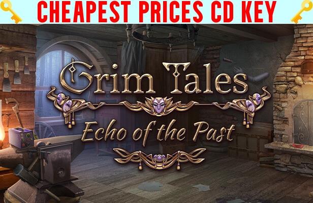 Buy Grim Tales: Echo of the Past Cheap CD KEY