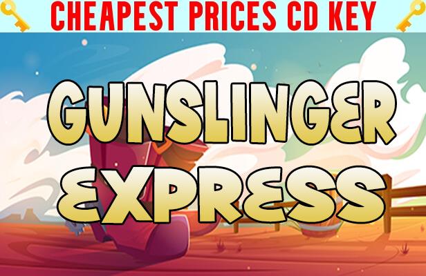 Buy Gunslinger Express Cheap CD KEY