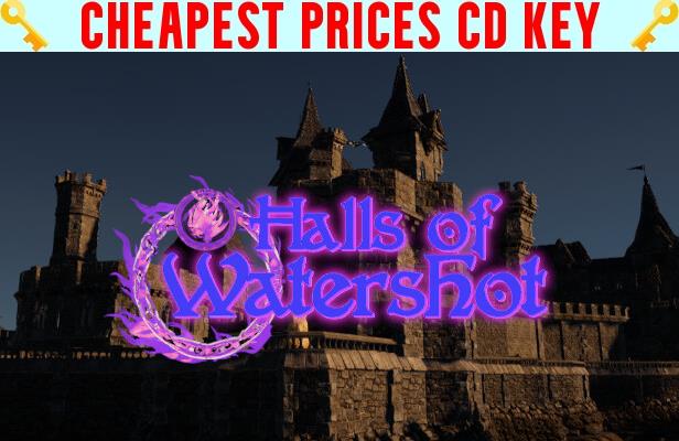 Buy Halls of Watershot Cheap CD KEY