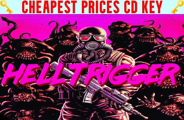 Buy Hell Trigger Cheap CD KEY