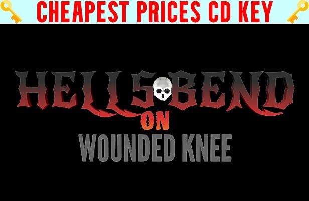 Buy Hells Bend on Wounded Knee Cheap CD KEY