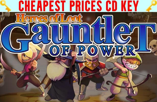 Buy Heroes Of  Loot: Gauntlet Of Power Cheap CD KEY