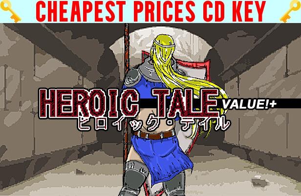 Buy Heroic Tale VALUE!+ Cheap CD KEY