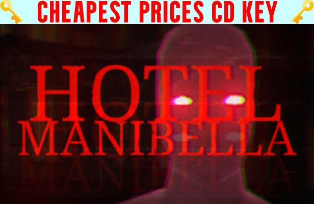 Buy Hotel Manibella Cheap CD KEY