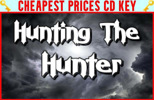 Buy Hunting The Hunter Cheap CD KEY