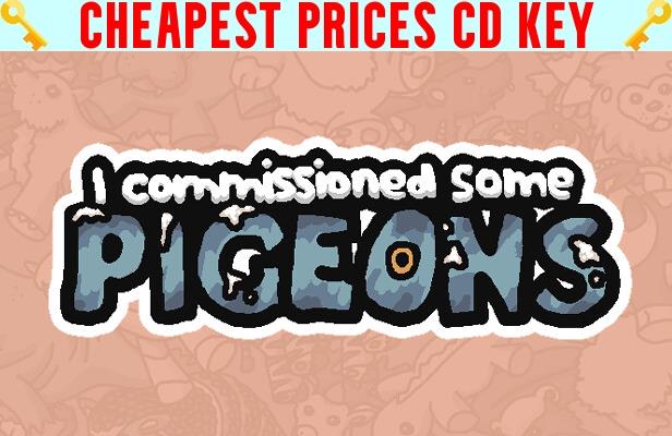 Buy I commissioned some pigeons Cheap CD KEY