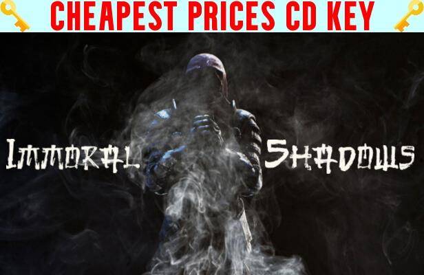 Buy Immoral Shadows Cheap CD KEY