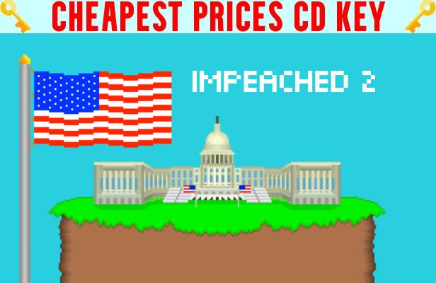 Buy Impeached 2 Cheap CD KEY