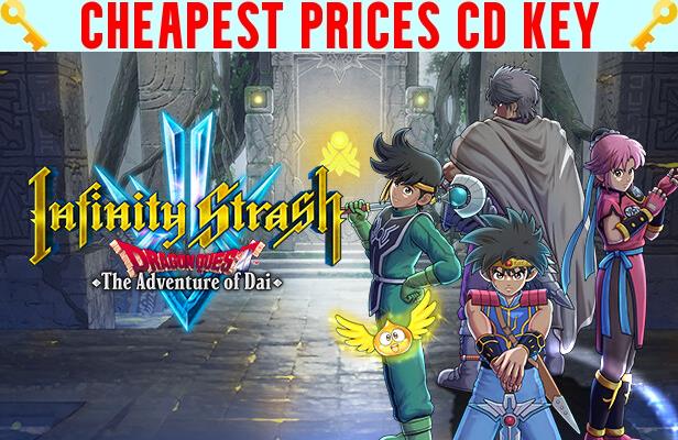 Buy Infinity Strash: DRAGON QUEST The Adventure of Dai Cheap CD KEY