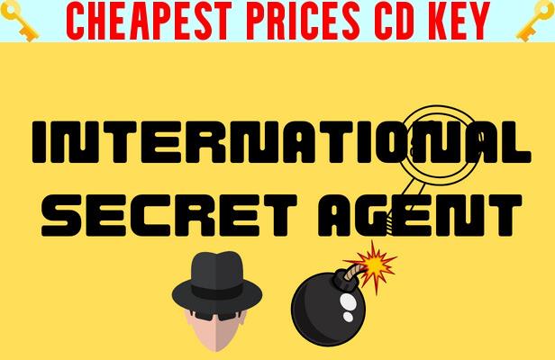 Buy International Secret Agent Cheap CD KEY