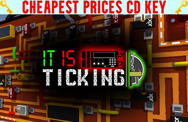 Buy It Is Ticking Cheap CD KEY