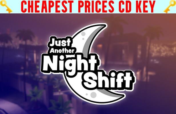 Buy Just Another Night Shift Cheap CD KEY