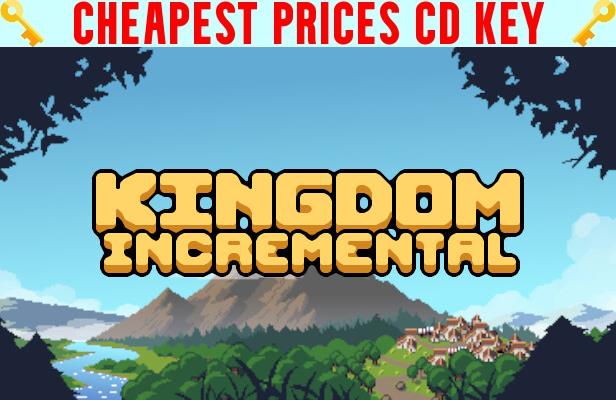 Buy Kingdom Incremental Cheap CD KEY