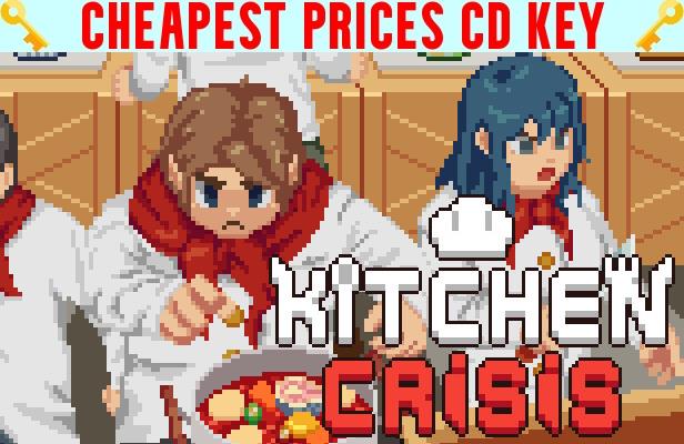 Buy Kitchen Crisis Cheap CD KEY