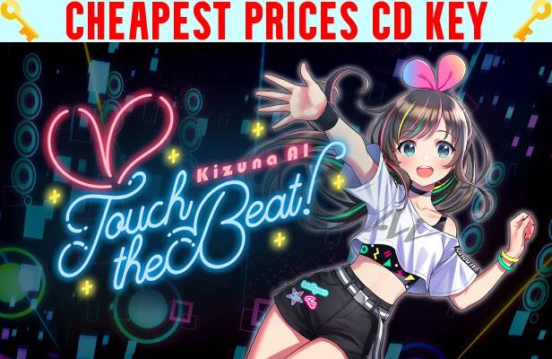 Buy Kizuna AI - Touch the Beat! Cheap CD KEY