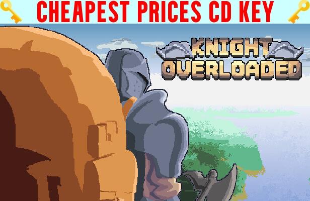 Buy Knight Overloaded Cheap CD KEY