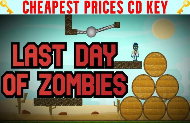 Buy Last Day of Zombies Cheap CD KEY