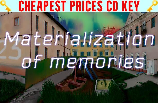 Buy Materialization of memories Cheap CD KEY