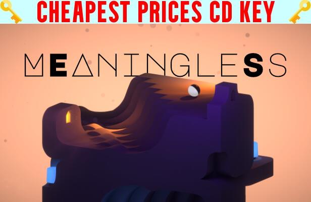 Buy Meaningless Cheap CD KEY