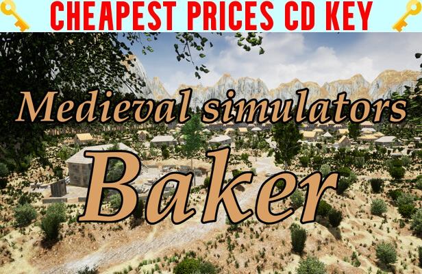 Buy Medieval simulators: Baker Cheap CD KEY