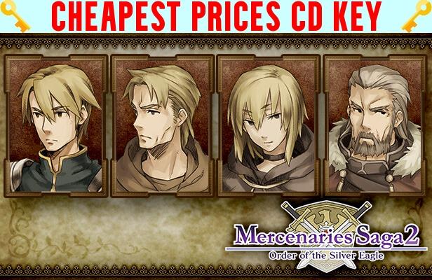 Buy Mercenaries Saga 2 -Order of the Sliver Eagle- Cheap CD KEY