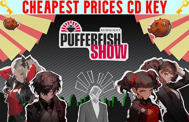 Buy Midnight Pufferfish Show Cheap CD KEY