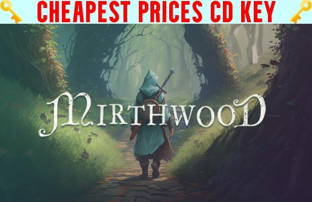 Buy Mirthwood Cheap CD KEY