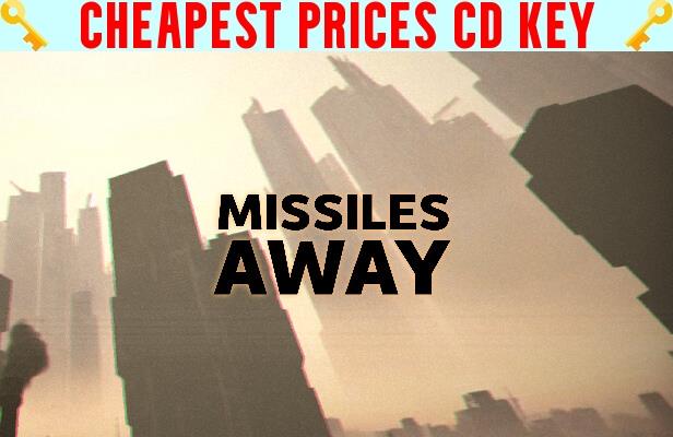 Buy Missiles Away Cheap CD KEY