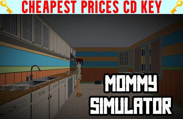 Buy Mommy Simulator Cheap CD KEY