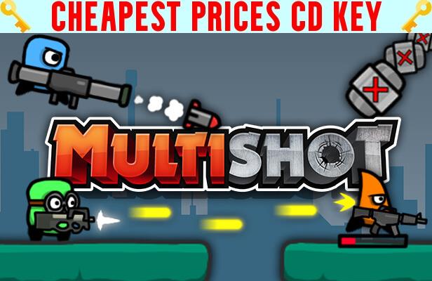 Buy Multishot Cheap CD KEY