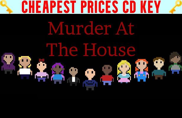 Buy Murder At The House Cheap CD KEY