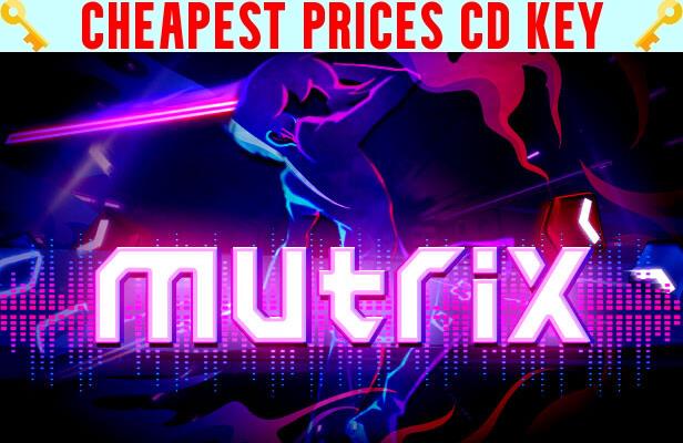 Buy Mutrix Cheap CD KEY