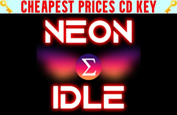 Buy Neon Idle Cheap CD KEY