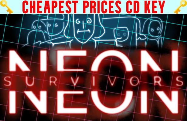 Buy Neon Survivors Cheap CD KEY