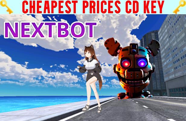 Buy Nextbot online: evade nextbots multiplayer Cheap CD KEY