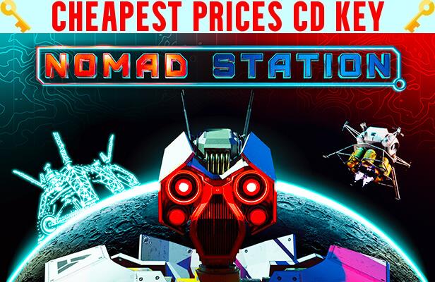 Buy Nomad Station Cheap CD KEY